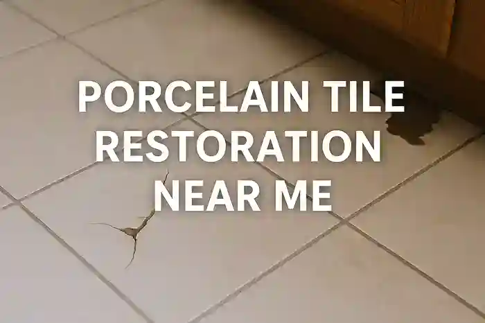 Porcelain Tile Restoration: Locate Local Specialists Today